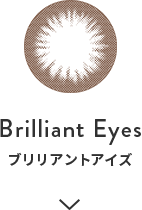 Brilliant Eyes